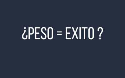 ¿Peso = Exito?